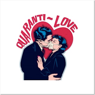 Quaranti-Love Posters and Art